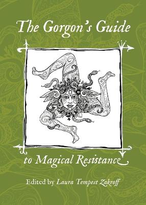 The Gorgon's Guide to Magical Resistance