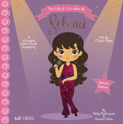 The Life of / La vida de Selena (Special Edition)