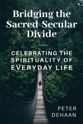 Bridging the Sacred-Secular Divide