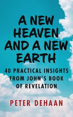 A New Heaven and a New Earth