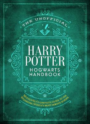 Unofficial Harry Potter Hogwarts Handbook