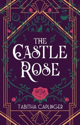 The Castle Rose