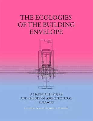 The Ecologies of the Building Envelope