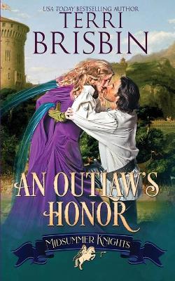 An Outlaw's Honor - A Midsummer Knights Romance