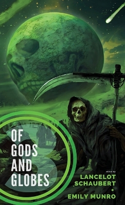 Of Gods and Globes III