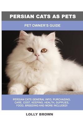 Persian Cats as Pets