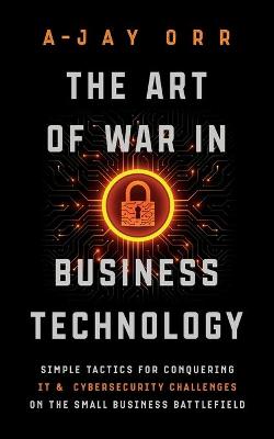 The Art of War In Business Technology
