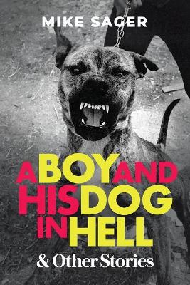 A Boy and His Dog in Hell