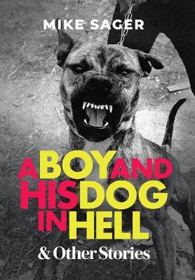 Boy and His Dog in Hell