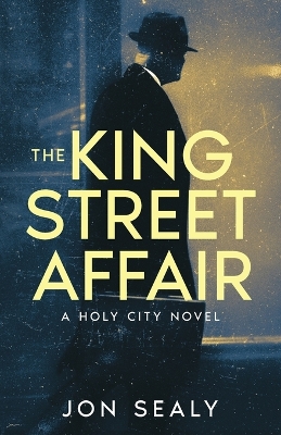 The King Street Affair