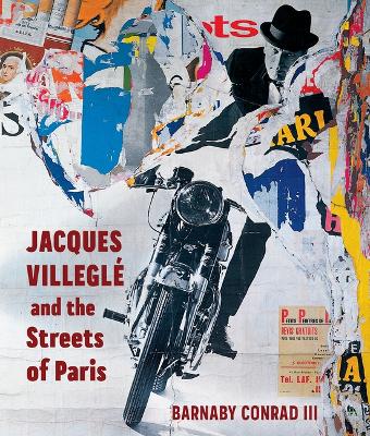 Jacques Villegle and the Streets of Paris