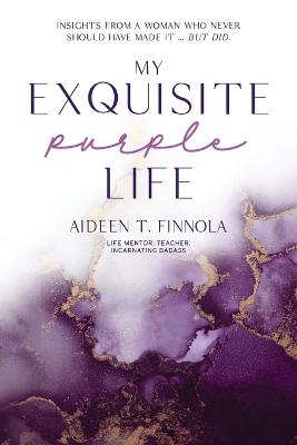 My Exquisite Purple Life