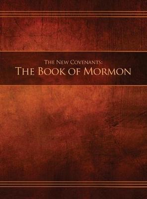 The New Covenants, Book 2 - The Book of Mormon