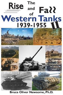 Rise and Fall of Western Tanks, 1939-1955