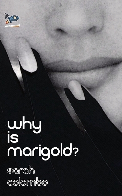 Why is Marigold?