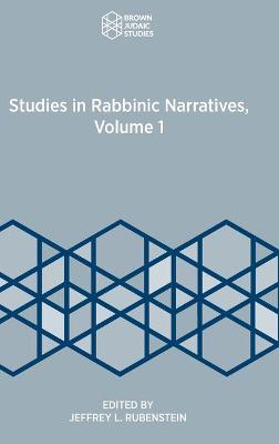 Studies in Rabbinic Narratives, Volume 1