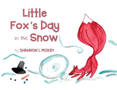 Little Fox's Day in the Snow