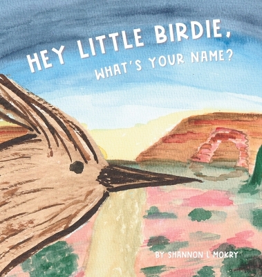 Hey Little Birdie, What's Your Name?