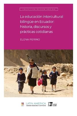 La educacion intercultural bilingue en Ecuador