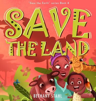 Save the Land