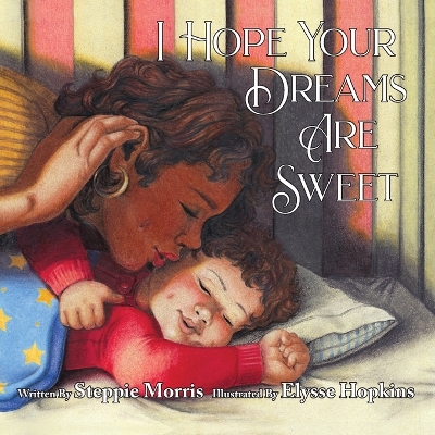 I Hope Your Dreams Are Sweet