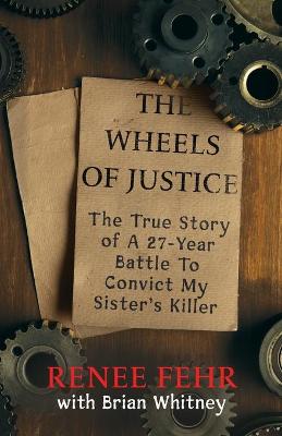 The Wheels Of Justice