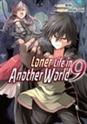 Loner Life in Another World Vol. 9 (manga)