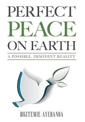 Perfect Peace on Earth