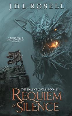 Requiem of Silence (The Famine Cycle #3)