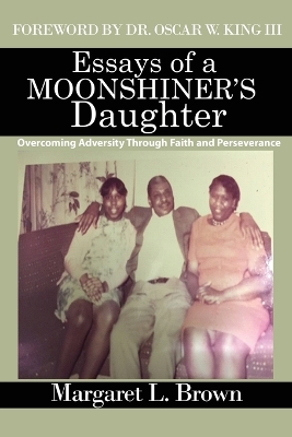 Essays of a Moonshiner's Daughter