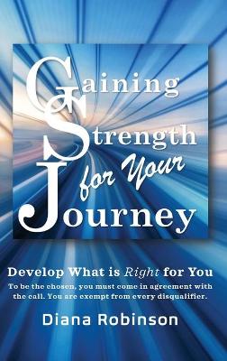 Gaining Strength for Your Journey