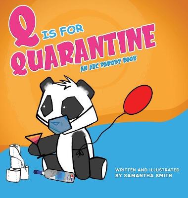 Q is for Quarantine