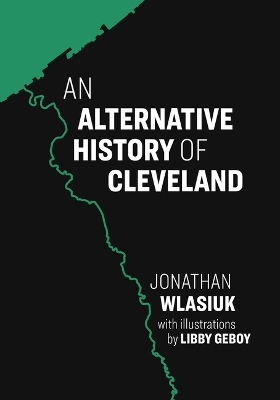 Alternative History of Cleveland