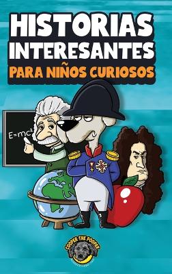 Historias interesantes para ninos curiosos