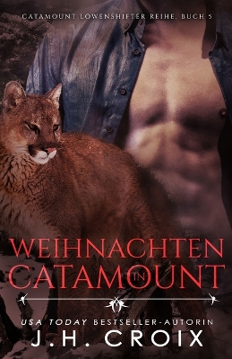 Weihnachten in Catamount - Eine Loewenshifter Romanze