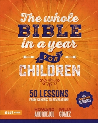 The Whole Bible in a Year for Children (Toda La Biblia En Un A?o Para Ni?os)