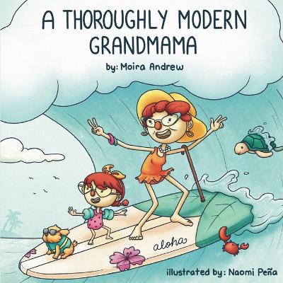 Thoroughly Modern Grandmama