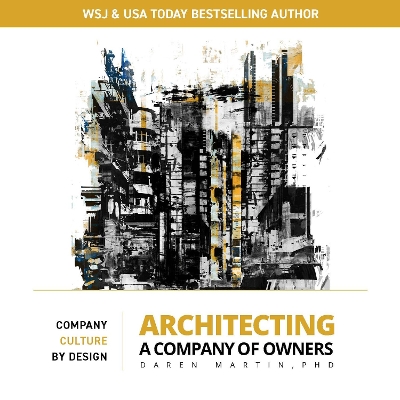 Architecting A Company of Owners