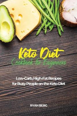 Keto Diet Cookbook for Beginners