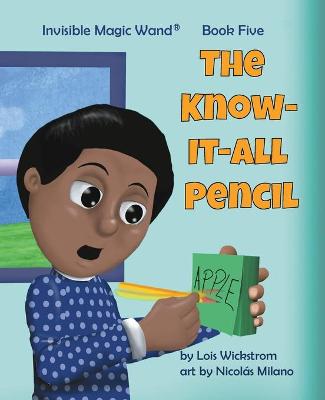The Know-It-All Pencil