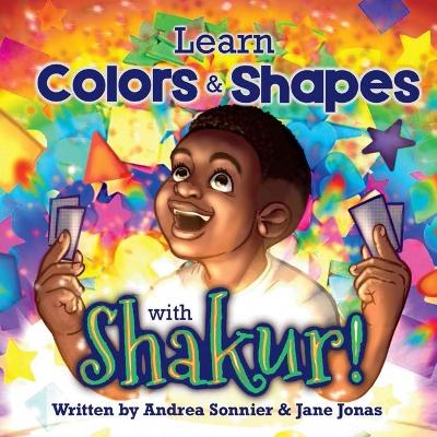 Learn Colors and Shapes with Shakur!