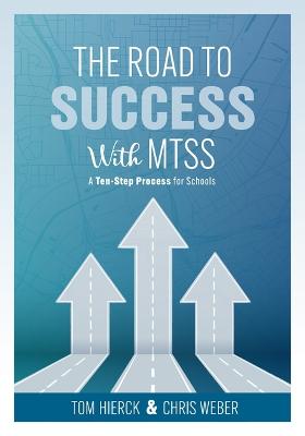 The Road to Success with Mtss