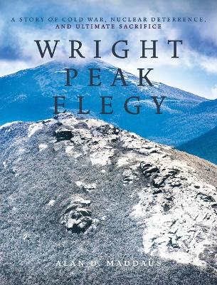 Wright Peak Elegy