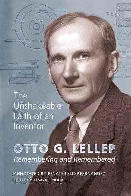 The Unshakeable Faith of an Inventor