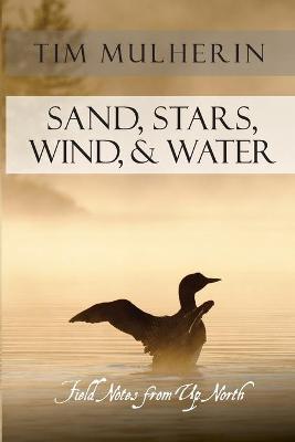 Sand, Stars, Wind, & Water