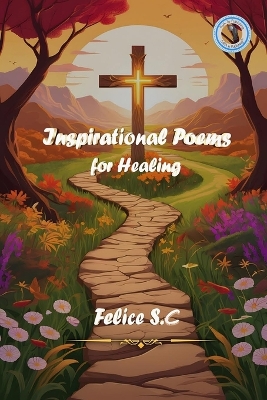 Inspirational Poems For Healing