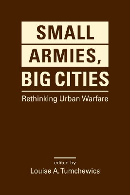 Small Armies, Big Cities