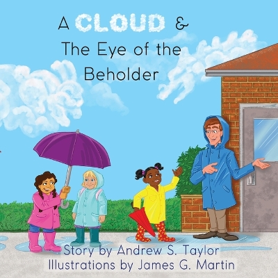 Cloud & The Eye of the Beholder