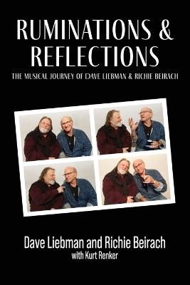 Ruminations and Reflections - The Musical Journey of Dave Liebman and Richie Beirach