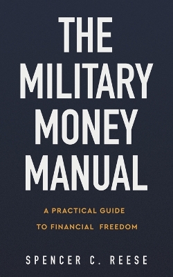 The Military Money Manual